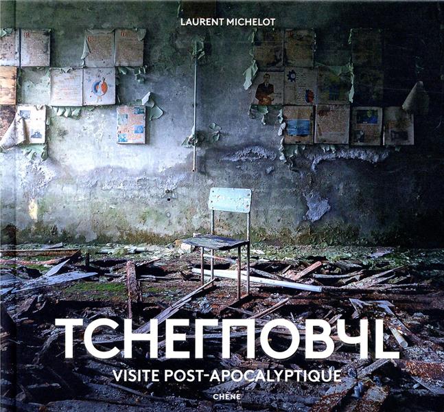 TCHERNOBYL - VISITE POST-APOCALYPTIQUE