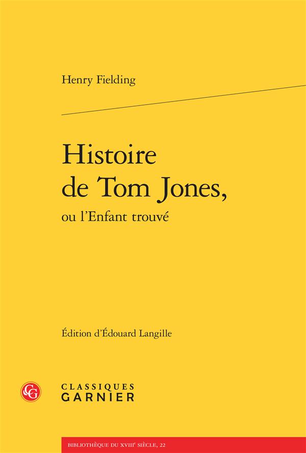 HISTOIRE DE TOM JONES, OU L'ENFANT TROUVE