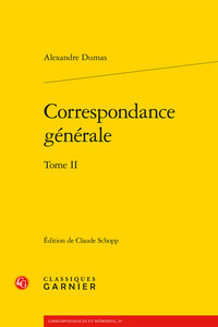 CORRESPONDANCE GENERALE - TOME II