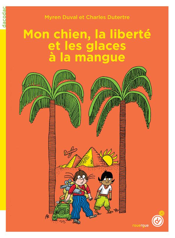 Mon chien, dieu et les poketrucs - t02 - mon chien, la liberte et les glaces a la mangue