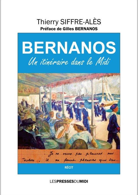 BERNANOS - UN ITINERAIRE DANS LE MIDI