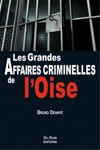 OISE GRANDES AFFAIRES CRIMINELLES (LES)