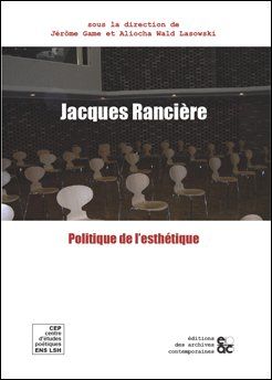 JACQUES RANCIERE - POLITIQUE DE L'ESTHETIQUE