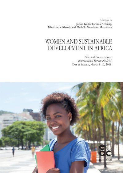 WOMEN AND SUSTAINABLE DEVELOPMENT IN AFRICA - SELECTED PRESENTATIONS - INTERNATIONAL FORUM NASAC, DA