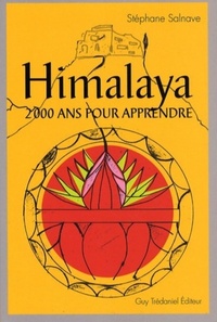 HIMALAYA - 2000 ANS POUR APPRENDRE