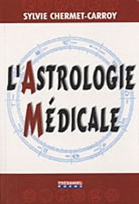 L'ASTROLOGIE MEDICALE