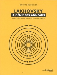 LAKHOVSKY - LE GENIE DES ANNEAUX