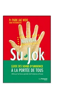 SU JOK (TOME 2), GUIDE DES SOINS D'URGENCE A LA PORTEE DE TOUS - VOL02