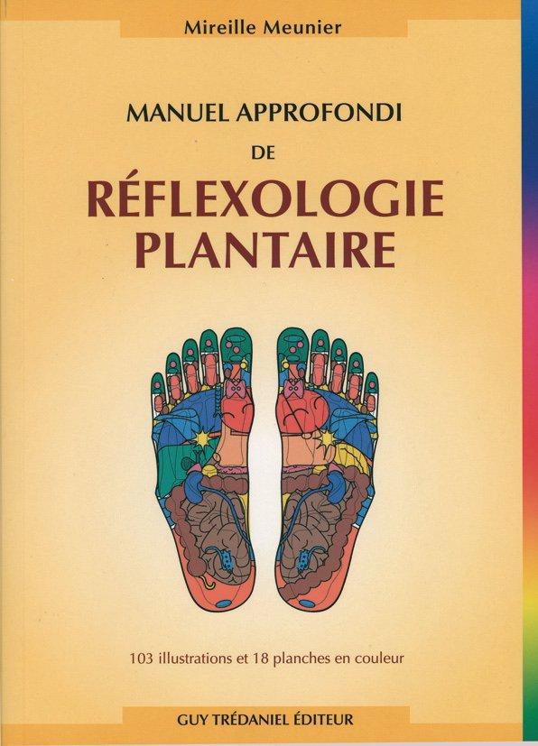 MANUEL APPROFONDI DE REFLEXOLOGIE PLANTAIRE