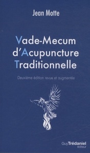 VADE-MECUM D'ACUPUNCTURE TRADITIONNELLE
