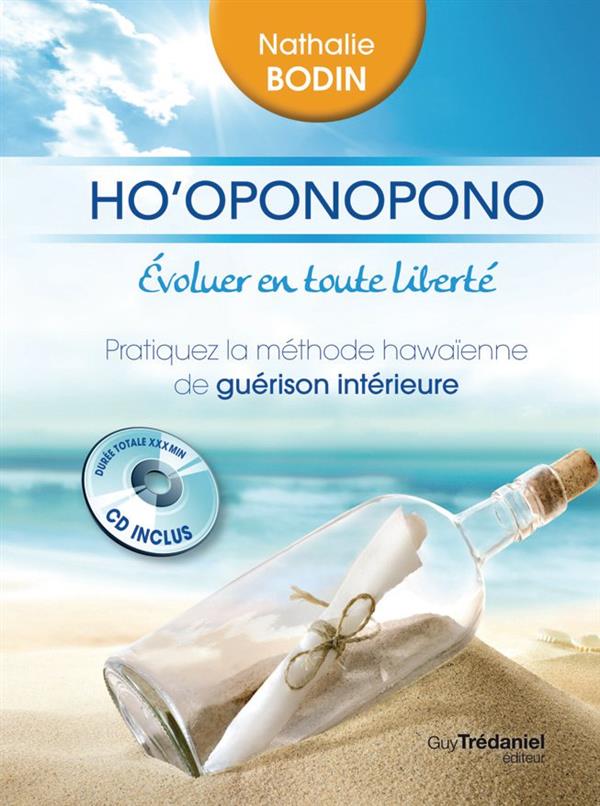 HO'OPONOPONO, EVOLUER EN TOUTE LIBERTE (CD)