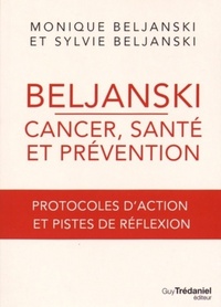 BELJANSKI - CANCER, SANTE ET PREVENTION