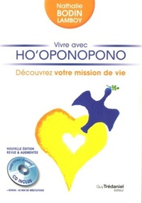 VIVRE AVEC HO'OPONOPONO + CD