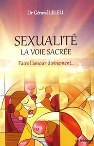 SEXUALITE - LA VOIE SACREE