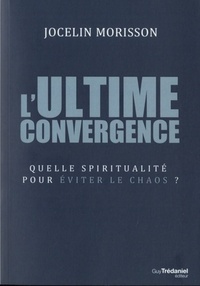 L'ULTIME CONVERGENCE