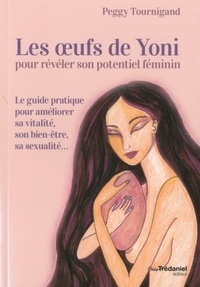 LES OEUFS DE YONI POUR REVELER SON POTENTIEL FEMININ