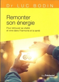 REMONTER SON ENERGIE (POCHE)