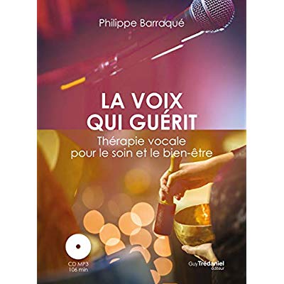LA VOIX QUI GUERIT (CD)