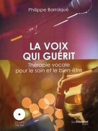 LA VOIX QUI GUERIT (CD)
