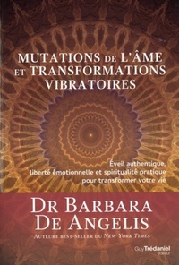 MUTATIONS DE L'AME ET TRANSFORMATIONS VIBRATOIRES