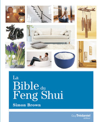 LA BIBLE DU FENG SHUI