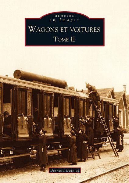 WAGONS ET VOITURES - TOME II - VOL02