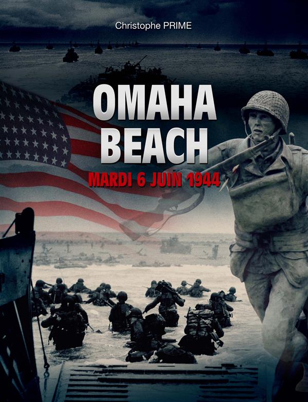 OMAHA BEACH MARDI 6 JUIN 1944