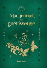 MON JOURNAL DE GUERISSEUSE