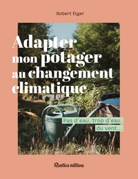 ADAPTER MON POTAGER AU CHANGEMENT CLIMATIQUE