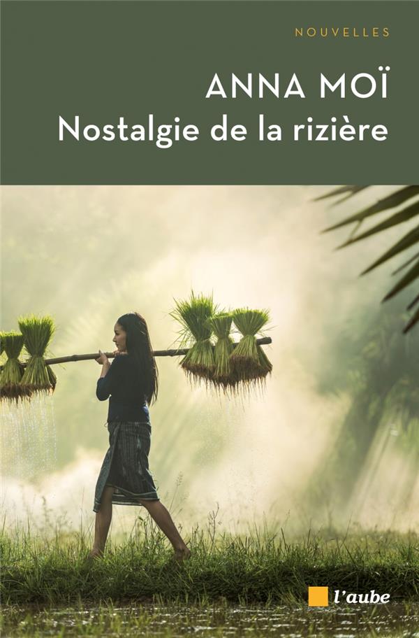 Nostalgie de la riziere