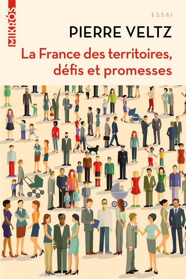 La france des territoires, defis et promesses