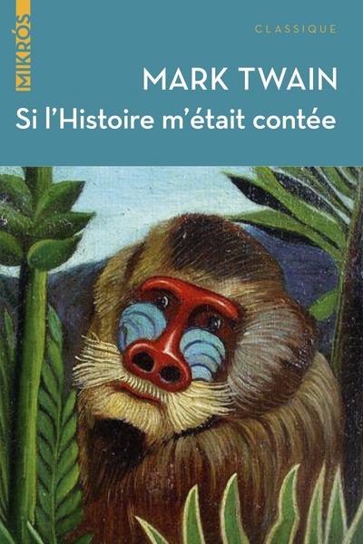 Si l'histoire m'etait contee