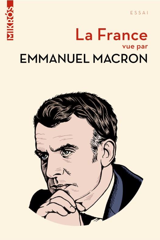La france vue par emmanuel macron