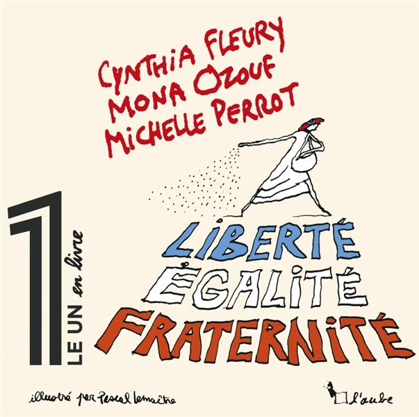 Liberte, egalite, fraternite