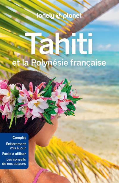 Tahiti et la polynesie francaise 9ed