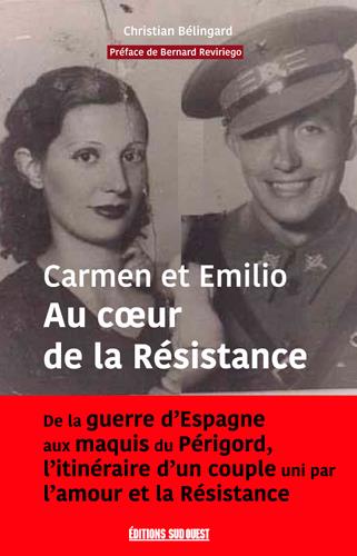 CARMEN ET EMILIO AU COEUR DE LA RESISTANCE