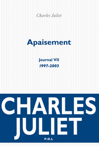 JOURNAL - VII - APAISEMENT - (1997-2003)
