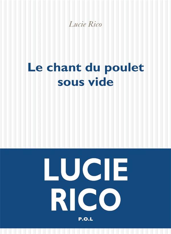 Le chant du poulet sous vide