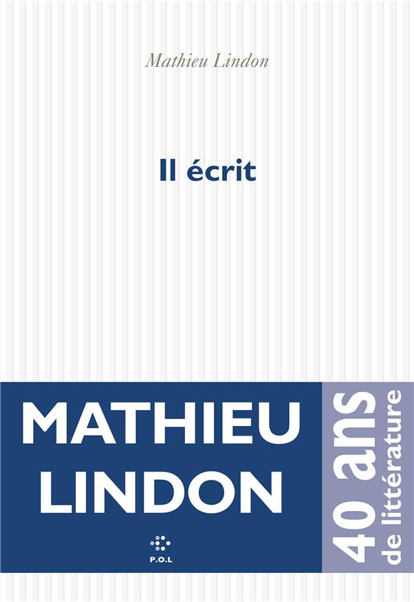 Il ecrit