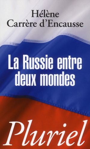 La russie entre deux mondes