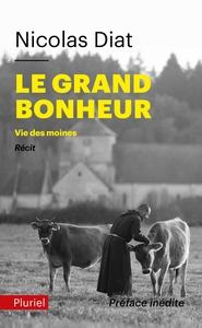 LE GRAND BONHEUR - VIE DES MOINES