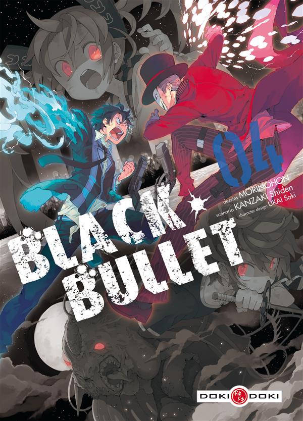 Black Bullet - Tome 4