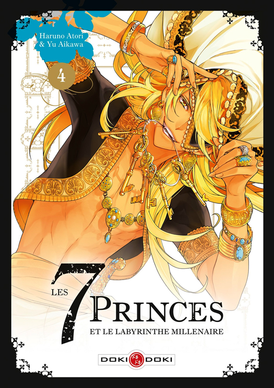 Les 7 princes et le labyrinthe millénaire - Tome 4