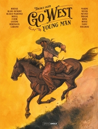 GO WEST YOUNG MAN - T01 - GO WEST YOUNG MAN - HISTOIRE COMPLETE