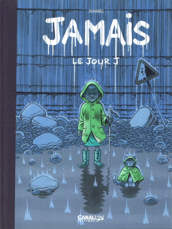 JAMAIS - T02 - JAMAIS - VOL. 02 - EDITION SPECIALE - LE JOUR J