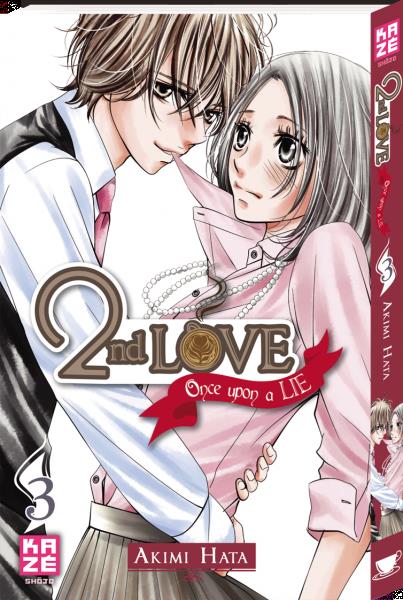 2nd love - Once upon a lie - Tome 3
