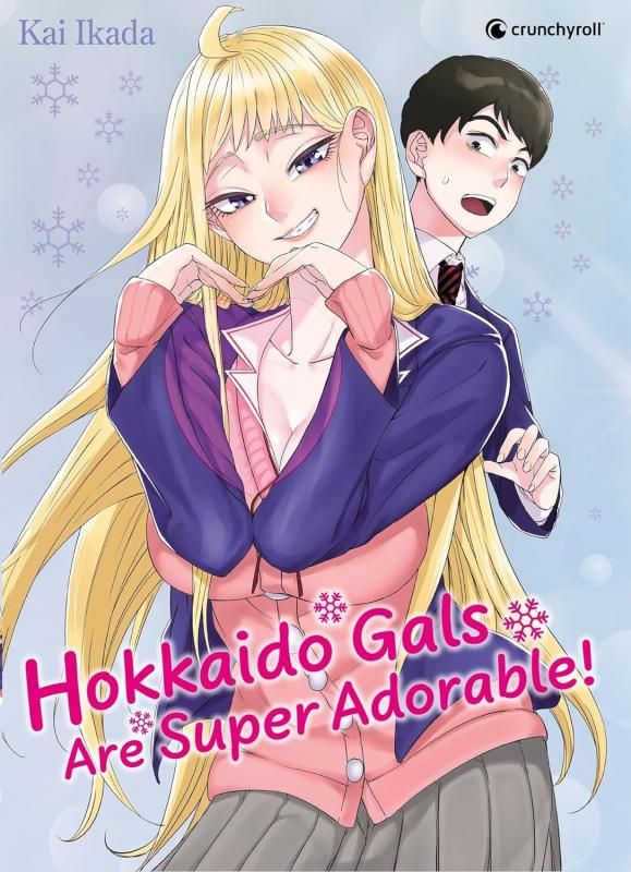 Hokkaido Gals Are Super Adorable - Collector - Tome 1