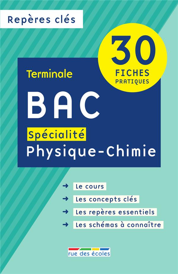 REPERES CLES BAC SPECIALITE PHYSIQUE-CHIMIE