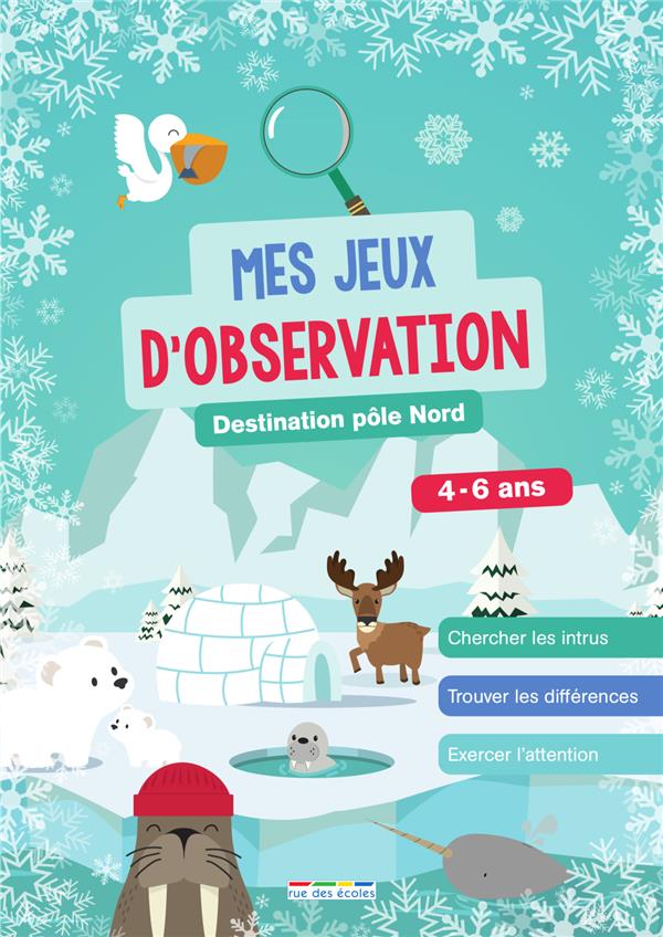 MES JEUX D'OBSERVATION - DESTINATION POLE NORD