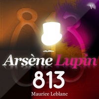 ARSENE LUPIN : 813